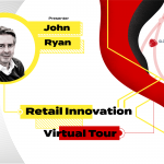 Retail Innovation ‘Virtual Tour’