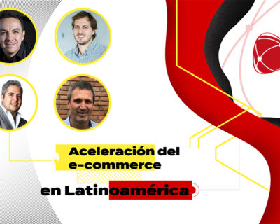 Aceleración del e-commerce en Latinoamérica